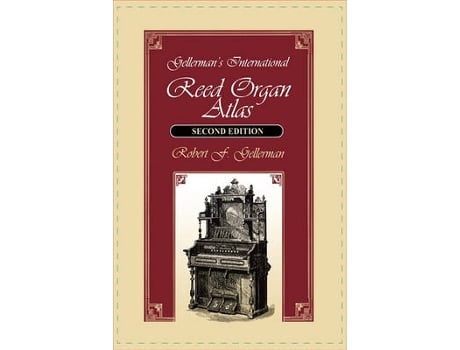 Livro gellerman's international reed organ atlas de robert f. gellerman (inglês)