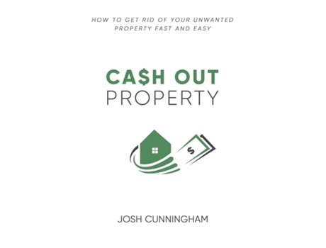 Livro Cash Out Property de Josh Cunningham (Inglês)