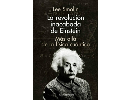 Livro La Revolución Inacabada De Einstein de Smolin Lee (Espanhol)