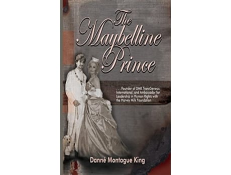 Livro The Maybelline Prince de Danne Montague King (Inglês - Capa Dura)