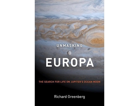 Livro Unmasking Europa de Richard Greenberg (Inglês - Capa Dura)