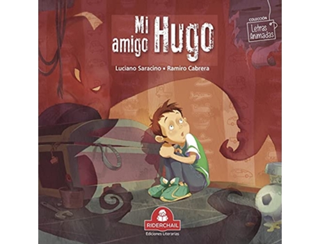 Livro Mi Amigo Hugo de Luciano Saracino (Espanhol)