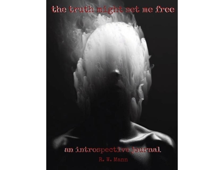 Livro The Truth Might Set Me Free de R W Mann (Inglês)
