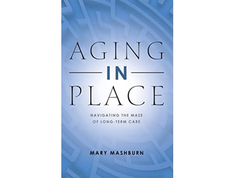 Livro Aging in Place de Mary Mashburn (Inglês)