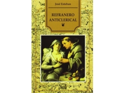 Livro Refranero Anticlerical de Jose Esteban (Espanhol)
