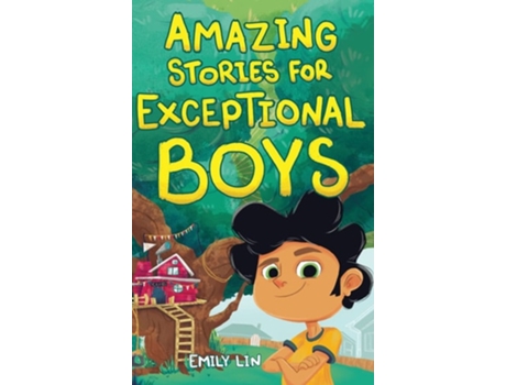 Livro Amazing Stories for Exceptional Boys Inspiring Tales of Bravery, Friendship, and Self-Belief de Emily Lin (Inglês - Capa Dura)