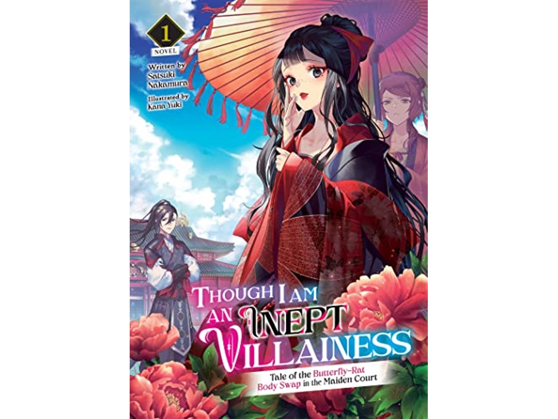 Livro Though I Am an Inept Villainess Tale of the ButterflyRat Body Swap in the Maiden Court Vol. 1 de Satsuki Nakamura (Inglês)