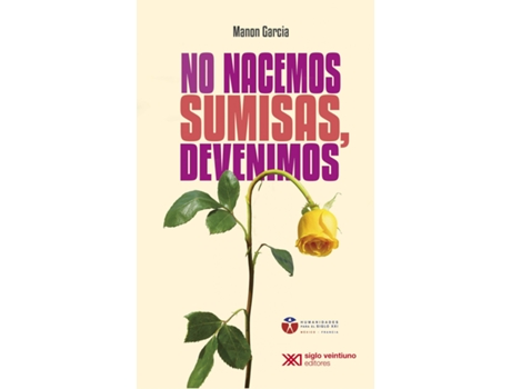 Livro No Nacemos Sumisas, Devenimos de Garcia Manon (Espanhol)