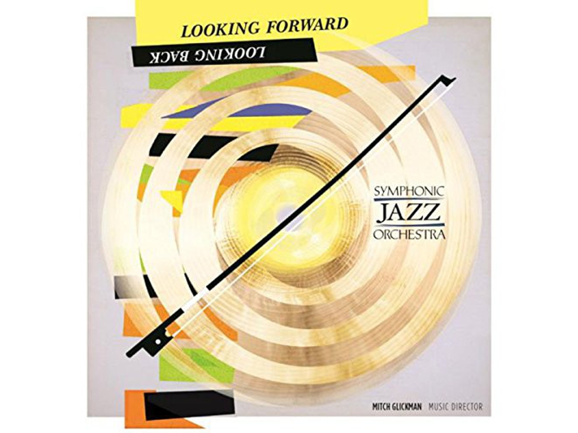CD Symphonic Jazz Orchestra - Looking Forward Looking Back