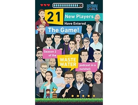 Livro 21 New Players Have Entered the Game Season 2 of the dont Waste Water podcast in a Nutshell de Antoine Walter (Inglês)