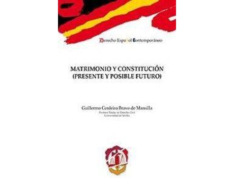 Livro Matrimonio Y Constitución (Presente Y Posible Futuro) de Guillermo Cerdeira Bravo De Mansilla (Espanhol)