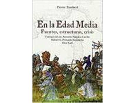 Livro En La Edad Media Fuentes Estructuras Crisis de Toubert Pierre