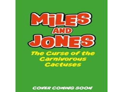 Livro Miles and Jones The Curse of the Carnivorous Cactuses de Sam Smith (Inglês)