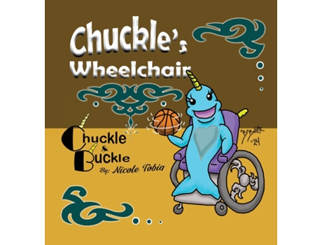 Livro Chuckles Wheelchair de Nicole Tobia (Inglês)