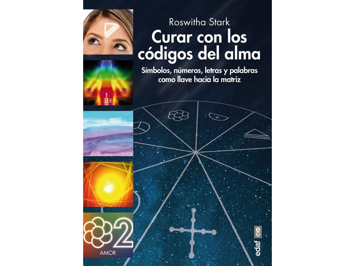 Livro Curar Con Los Codigos Del Alma de Roswitha Stark (Espanhol)