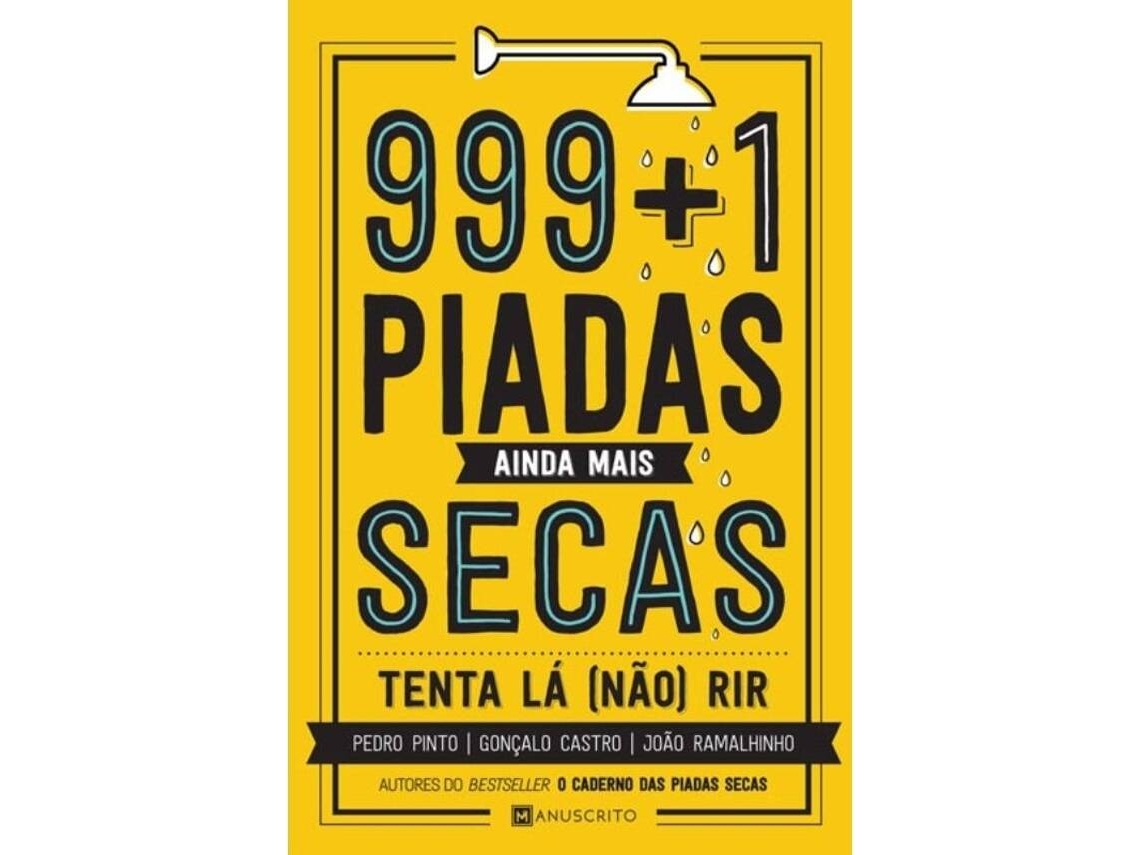 Livro 9991 Piadas Ainda Mais Secas de João Ramalhinho e Gonçalo Castro Pedro Pinto (Português)
