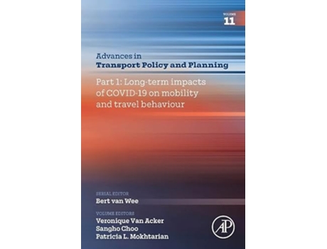 Livro Part 1 Longterm impacts of COVID19 on mobility and travel behaviour de Mokhtarian, Patricia L et al. (Inglês - Capa Dura)