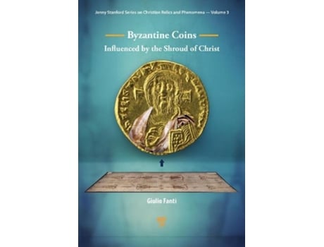 Livro byzantine coins influenced by the shroud of christ de giulio fanti (inglês)