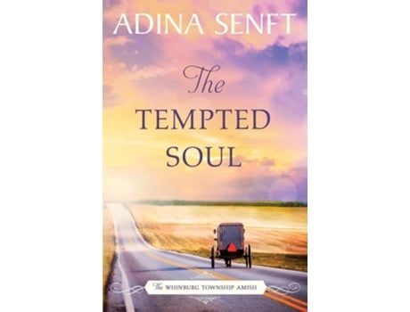 Livro The Tempted Soul Amish Romance de Adina Senft (Inglês)