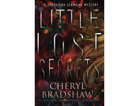 Livro Little Lost Secrets de Cheryl Bradshaw (Inglês)