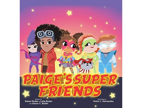 Livro Paiges Super Friends de Nalani Butler Leila Butler (Inglês)