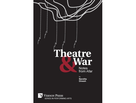 Livro Theatre Amp War De Nandita Dinesh (inglês)