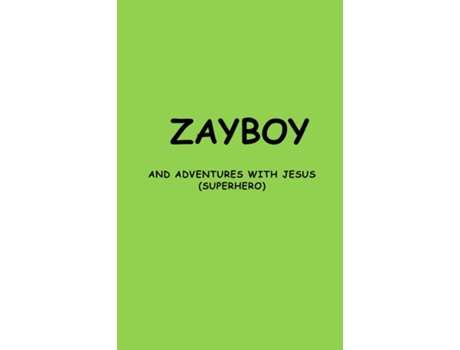 Livro ZAYBOY AND ADVENTURES WITH JESUS de Robert Goins (Inglês)