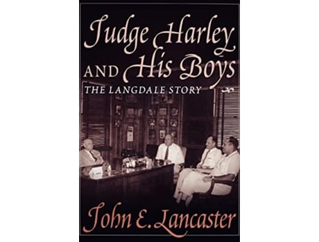 Livro Judge Harley and His Boys The Langdale Story de John E Lancaster (Inglês)