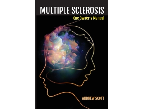 Livro Multiple Sclerosis: One Owners Manual Andrew Scott (Inglês)