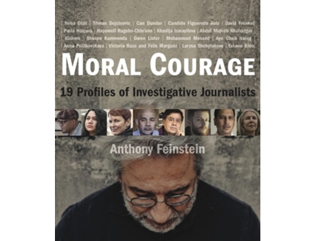 Livro Moral Courage de Anthony Feinstein (Inglês - Capa Dura)