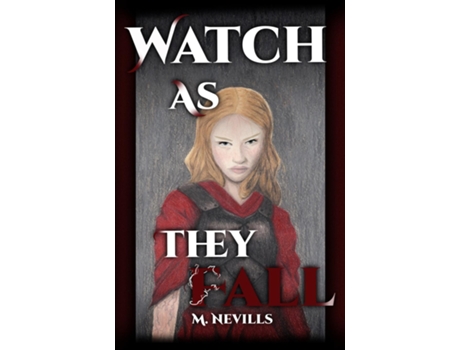 Livro Watch As They Fall de M Nevills (Inglês)