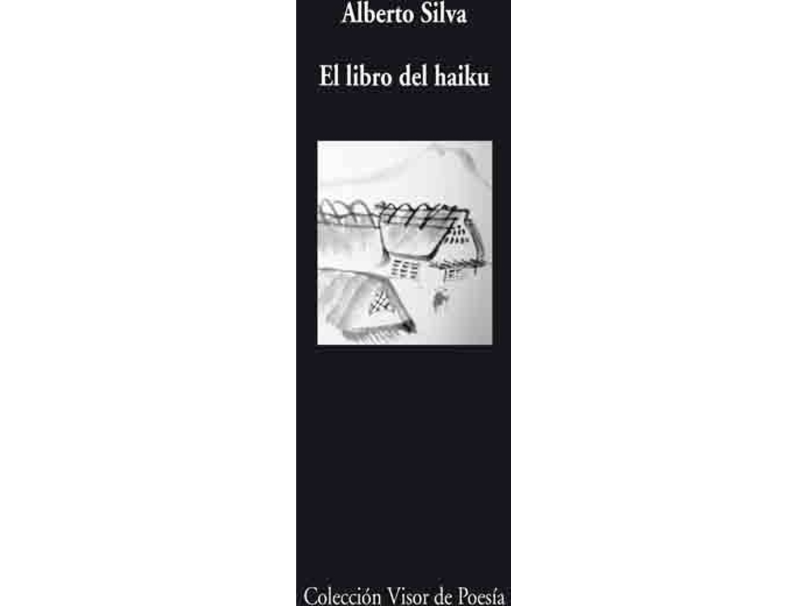 Livro El Libro Del Haiku de Alberto Silva (Espanhol)