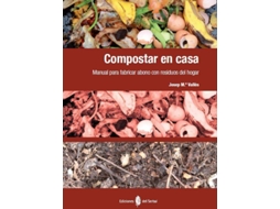 Livro Compostar En Casa. Manual Para Fabricar Abono Con Residuos de Josep Mª. Valles (Espanhol)