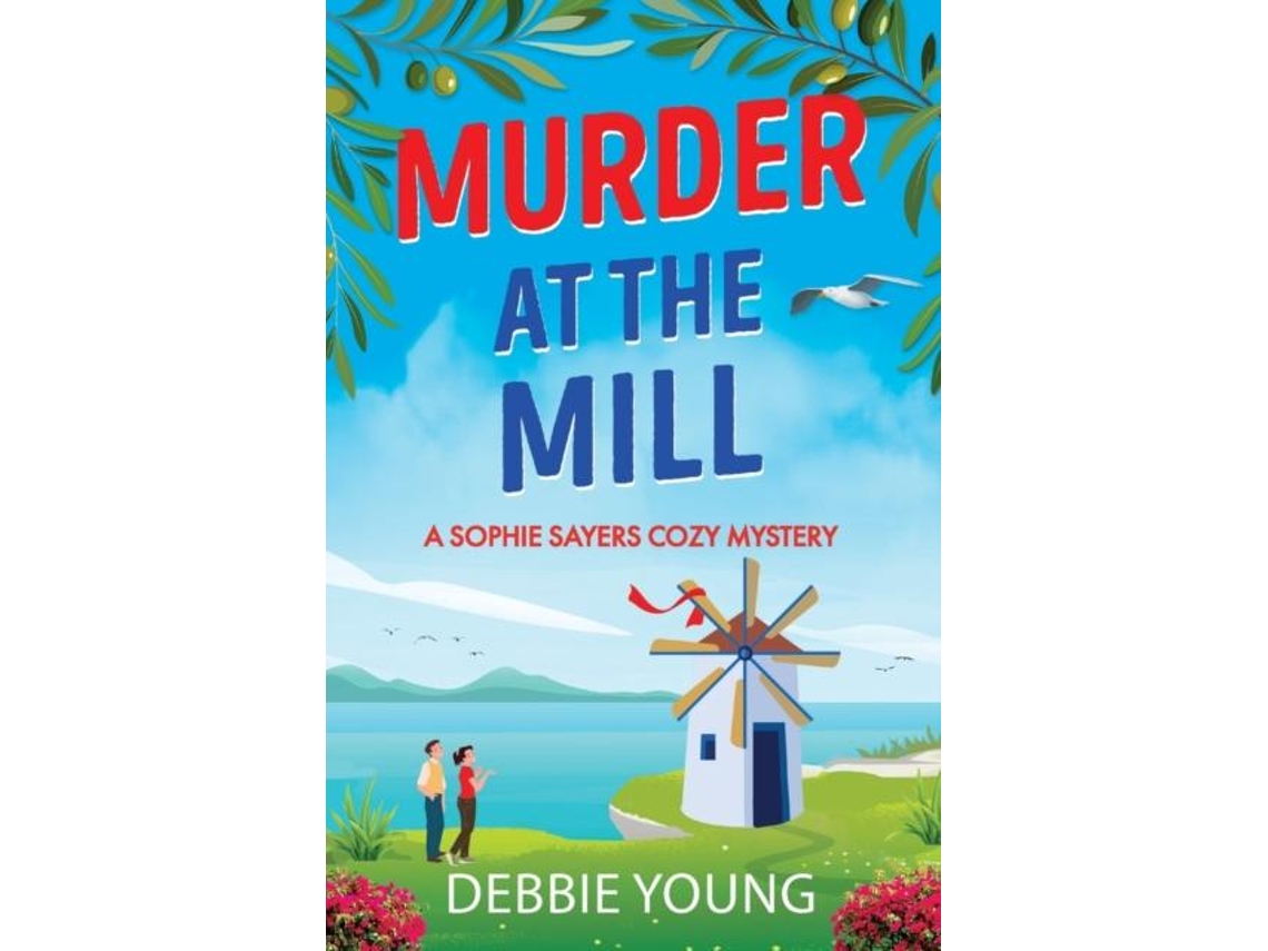Livro Murder At The Mill De Debbie Young (inglês)
