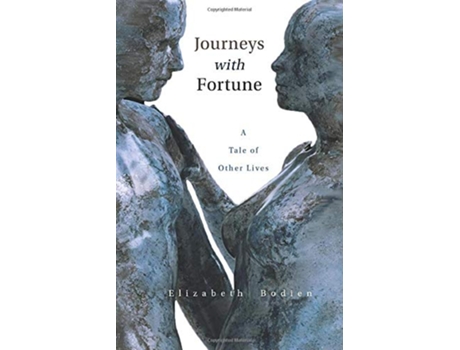 Livro Journeys with Fortune A Tale of Other Lives de Elizabeth Bodien (Inglês)