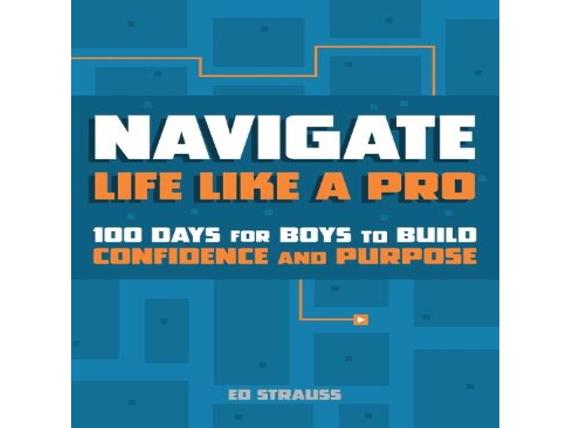 Livro Navigate Life Like a Pro de Ed Strauss (Inglês)