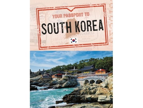Livro Your Passport To South Korea De Nancy Dickmann (inglês)