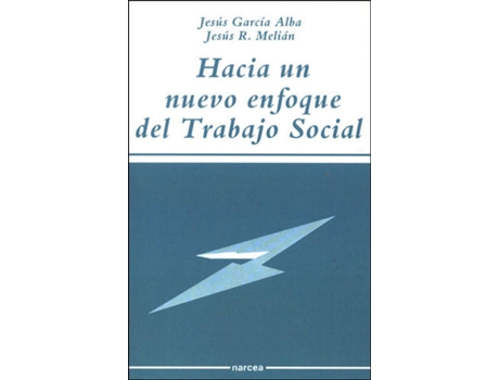 Livro Hacia Un Nuevo Enfoque Trabajo Social de J. García (Espanhol)