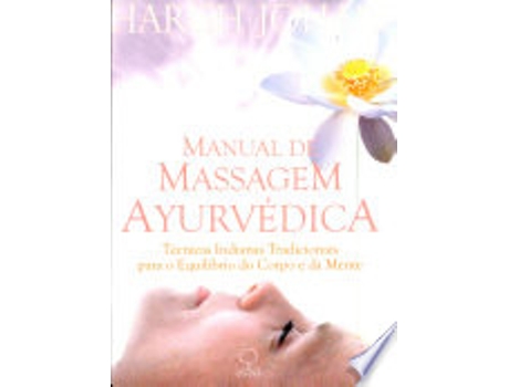 Livro Manual de Massagem Ayurvédica de Harish Johari (Português do Brasil)