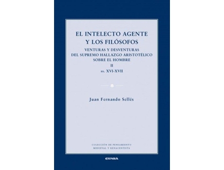 Livro El Intelecto Agente Y Los Filosofos Ii de Juan Fernando Sellés (Espanhol)