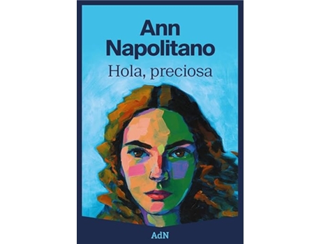 Livro Hola, Preciosa de Ann Napolitano (Espanhol)
