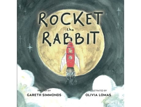 Livro Rocket The Rabbit De Gareth Simmonds (inglês)