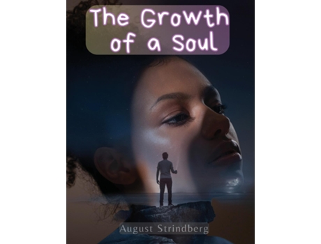 Livro The Growth of a Soul de August Strindberg (Inglês)