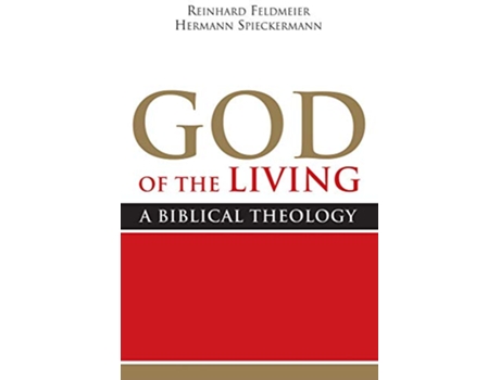Livro God of the Living de Reinhard Feldmeier e Hermann Spieckermann (Inglês)