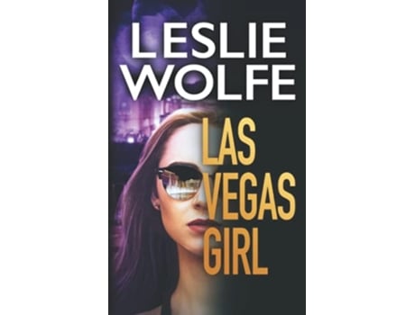 Livro Las Vegas Girl Baxter Holt de Leslie Wolfe (Inglês)