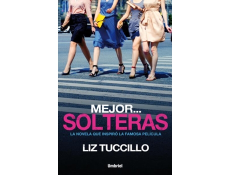 Livro Mejor...Solteras de Liz Tuccillo (Espanhol)