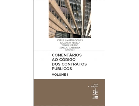 Livro COMENTÁRIOS AO CÓDIGO DOS CONTRATOS PÚBLICOS VOLUME I