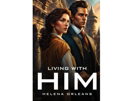 Livro Living With Him de Helena Orleans (Inglês)