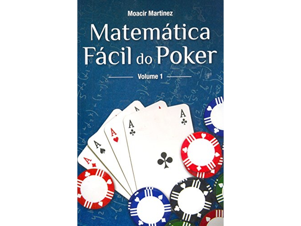Livro Matematica Facil Do Poker Vol.1 de Moacir Martinez (Português do Brasil)