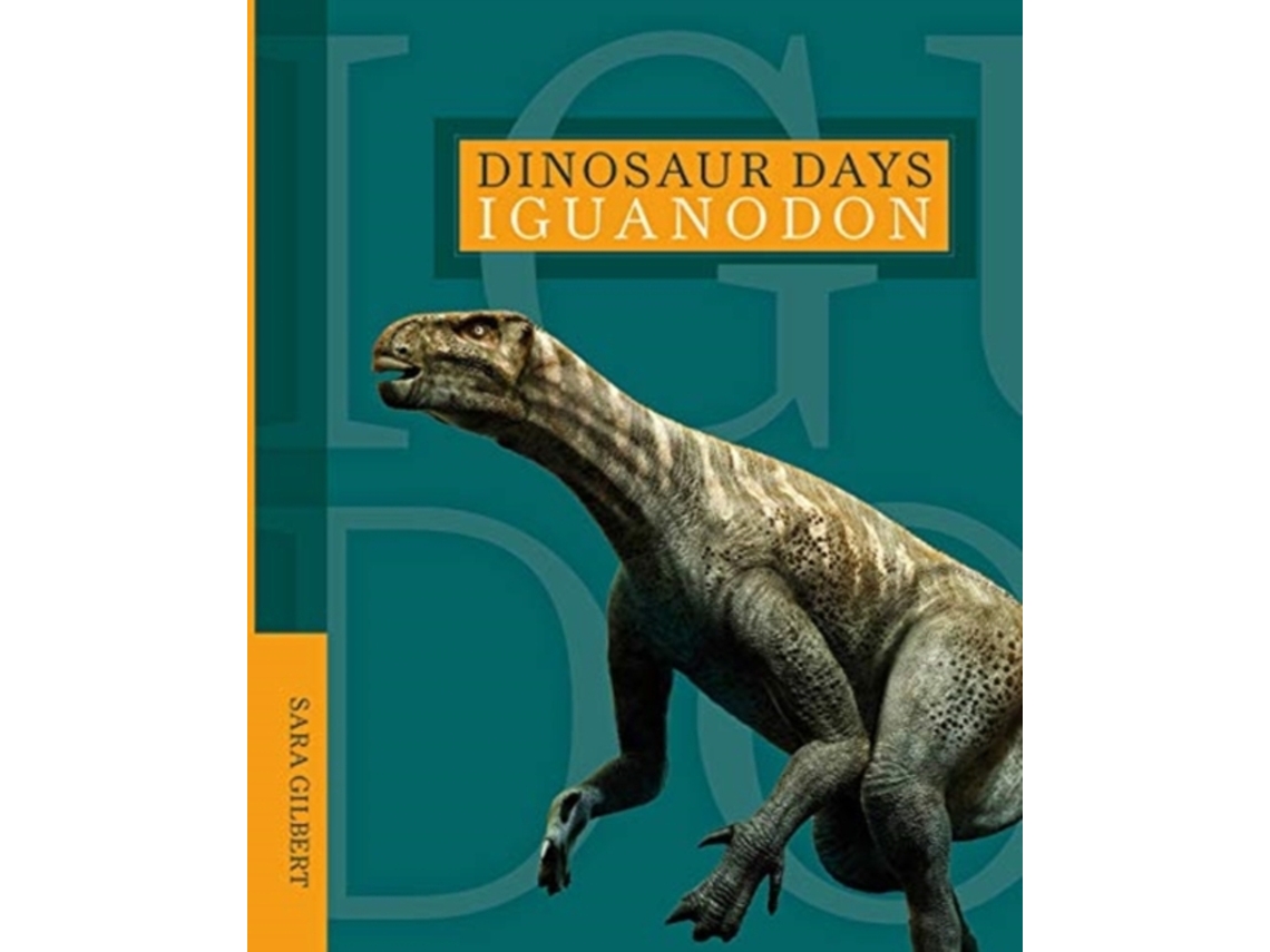 Livro Iguanodon de Sara Gilbert (Inglês)